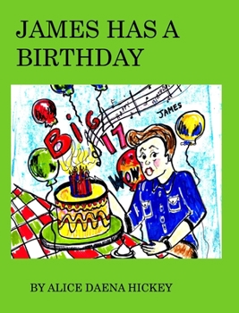 James has a birthday