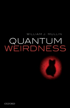 Paperback Quantum Weirdness Book