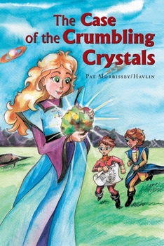 Paperback The Case of the Crumbling Crystals Book