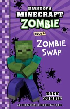 Paperback Zombie Swap (Diary of a Minecraft Zombie, Book 4) Book