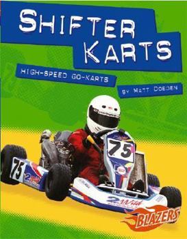 Hardcover Shifter Karts: High-Speed Go-Karts Book