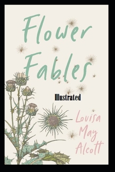 Paperback Flower Fables Illustrated Book