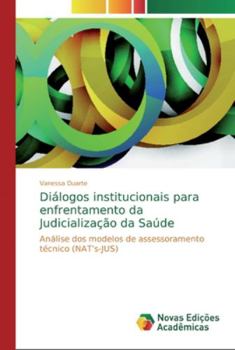 Paperback Diálogos institucionais para enfrentamento da Judicialização da Saúde [Portuguese] Book