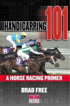 Paperback Handicapping 101: A Horse-Racing Primer Book