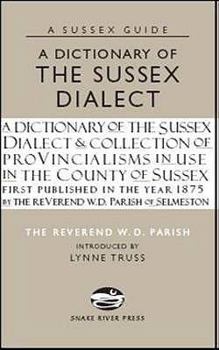 Hardcover A Dictionary of the Sussex Dialect Book