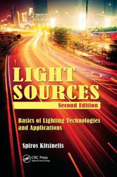 Paperback Light Sources: Basics of Lighting Technologies and Applications Book