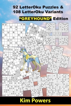 Paperback 92 LetterOku Puzzles & 108 LetterOku Variants "GREYHOUND" Edition Book