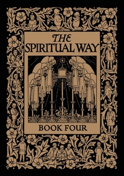 Paperback The Spiritual Way: Book Four Book