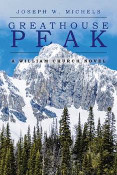 Paperback Greathouse Peak: A William Church Novel Book
