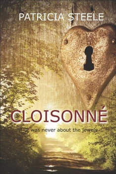 Paperback Cloisonné: It was never about the jewels Book