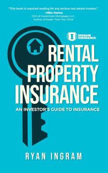 Paperback Rental Property Insurance: An Investor's Guide to Insurance Book