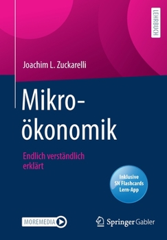 Paperback Mikroökonomik: Endlich Verständlich Erklärt [German] Book