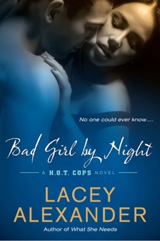 Paperback Bad Girl By Night: A H.O.T. Cops Novel Book