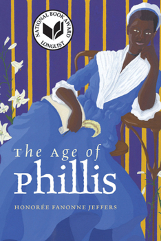 Hardcover The Age of Phillis Book