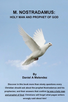 Paperback M. Nostradamus: Holy man and prophet of God Book
