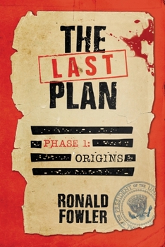Paperback The Last Plan: Phase 1: Origins Book