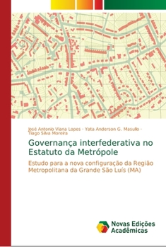 Paperback Governança interfederativa no Estatuto da Metrópole [Portuguese] Book