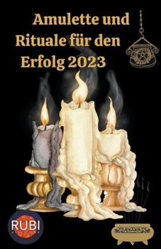 Paperback Amulette und Rituale für den Erfolg 2023 Book