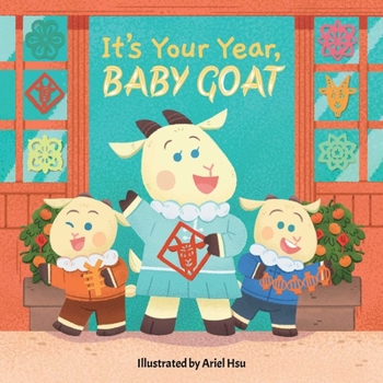 Board book It's Your Year, Baby Goat Book
