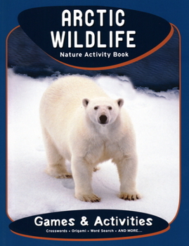 Paperback Arctic Wildlife Nature Activity Book