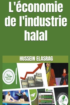 Paperback L'économie de l'industrie halal [French] Book