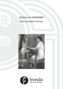 Paperback Xuaca, la texedora [Spanish] Book