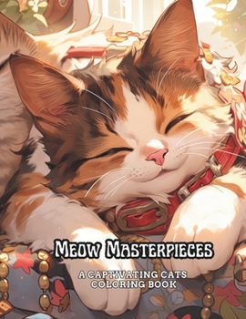Paperback Meow Masterpieces: A Captivating Cats Coloring Book