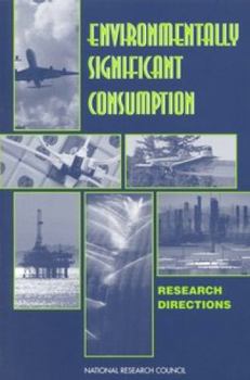 Paperback Environmentally Significant Consumption: Research Directions Book
