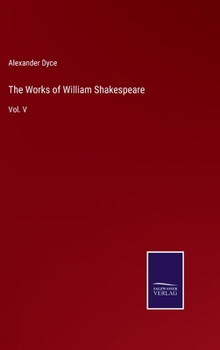 Hardcover The Works of William Shakespeare: Vol. V Book