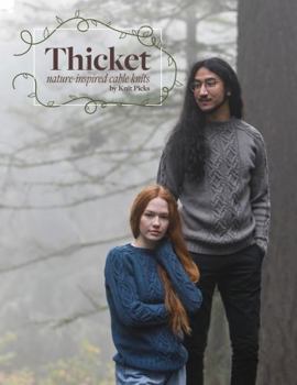 Paperback Thicket: Nature-Inspired Cable Knits Book