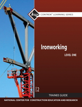 Paperback Ironworking Trainee Guide, Level 1 Book