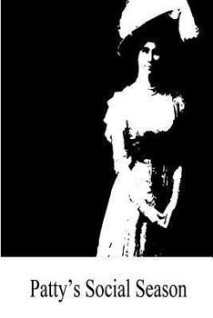 Patty's Social Season - Book #11 of the Patty Fairfield