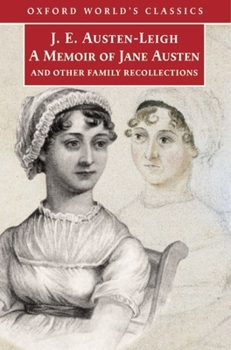 Paperback A Memoir of Jane Austen: And Other Family Recollections Book