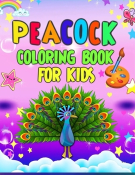 Paperback Peacock Coloring Book for Kids: 34 Coloring Pages, Paperback Book