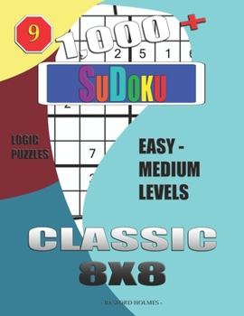 Paperback 1,000 + Sudoku Classic 8x8: Logic puzzles easy - medium levels Book