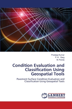 Paperback Condition Evaluation and Classification Using Geospatial Tools Book