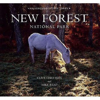 Hardcover New Forest: National Park. Clive Chatters and Mike Read Book