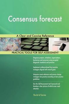 Paperback Consensus forecast A Clear and Concise Reference Book