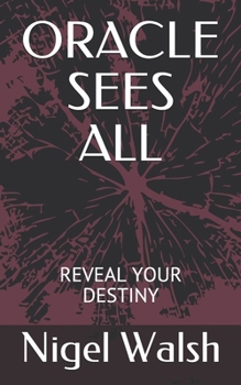 Paperback Oracle Sees All: Reveal Your Destiny Book