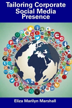 Paperback Tailoring Corporate Social Media Presence Book