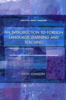 Paperback An Introduction to Foreign Language Learning and Teaching Book