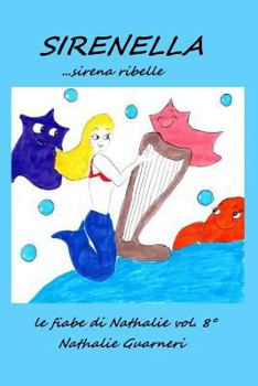 Paperback Sirenella: Le fiabe di Nathalie vol.8° [Italian] Book
