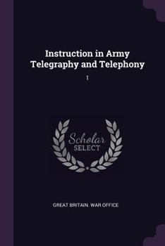 Paperback Instruction in Army Telegraphy and Telephony: 1 Book