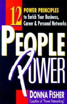 Paperback People Power: How to Create a Lifetime Network for Business, Career, and Personal Advancement Book