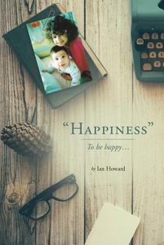 Paperback "Happiness": To be happy... Book