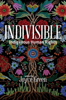 Paperback Indivisible: Indigenous Human Rights Book