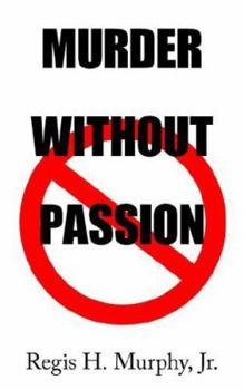 Paperback Murder Without Passion Book