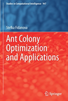 Ant Colony Optimization and Applications