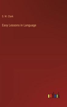 Hardcover Easy Lessons in Language Book