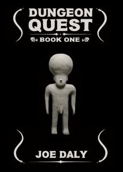Dungeon Quest: Book One - Book #1 of the Dungeon Quest